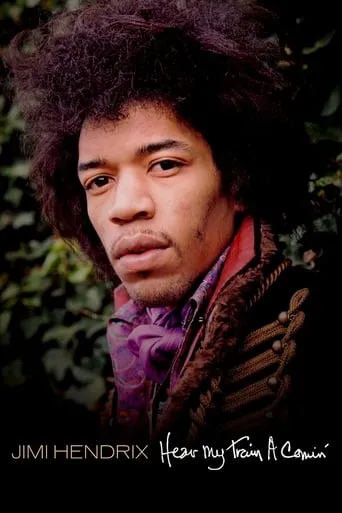 Jimi Hendrix: Hear My Train a Comin' movie poster - Rated 7.4/10
