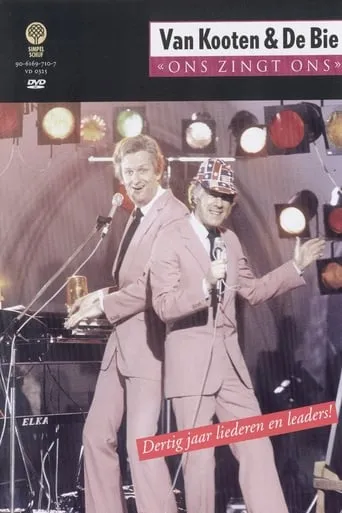 Van Kooten & De Bie: Ons Zingt Ons - Dertig jaar liederen en leaders! movie poster - Rated 2/10