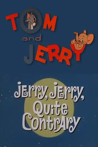 Jerry, Jerry, Quite Contrary movie poster - Rated 6.3/10