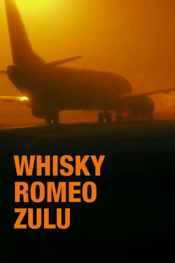 Whisky Romeo Zulú movie poster - Rated 6.6/10