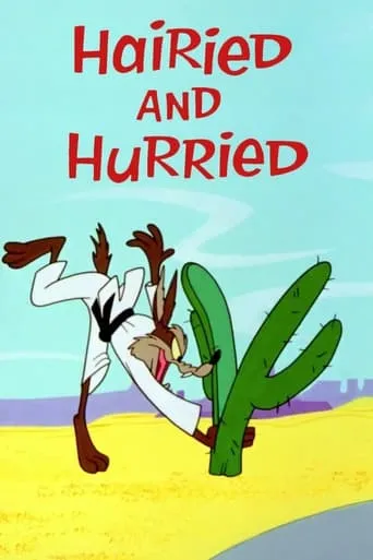 Hairied and Hurried movie poster - Rated 5.6/10