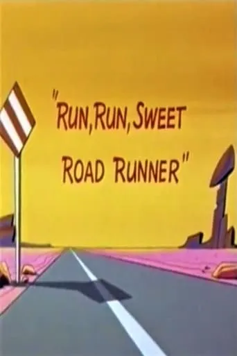 Run, Run, Sweet Road Runner movie poster - Rated 7.5/10