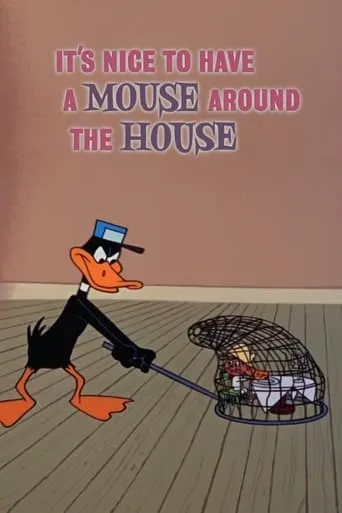 It's Nice to Have a Mouse Around the House movie poster - Rated 5.3/10