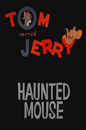 Haunted Mouse movie poster - Rated 6.1/10