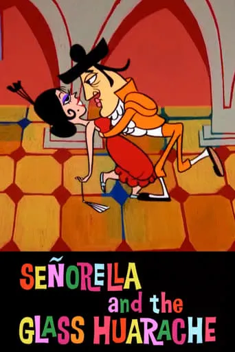 Señorella and the Glass Huarache movie poster - Rated 5.6/10
