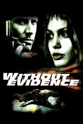 Without Evidence movie poster - Rated 4.8/10
