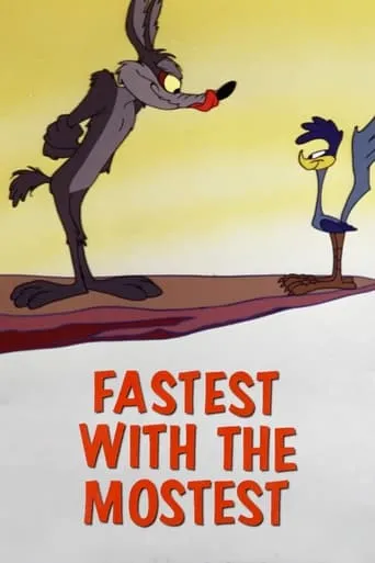Fastest with the Mostest movie poster - Rated 6.7/10