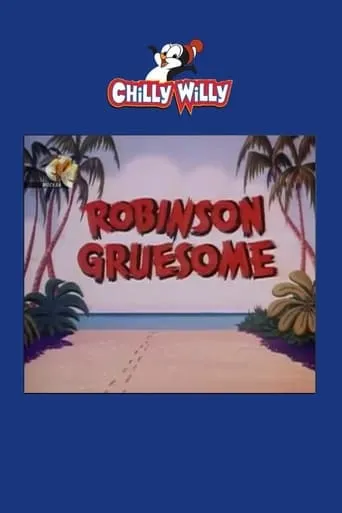 Robinson Gruesome movie poster - Entertainment content