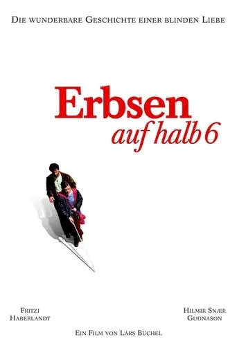 Erbsen auf halb 6 movie poster - Rated 6.6/10