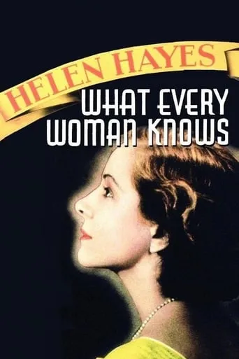 What Every Woman Knows movie poster - Rated 7/10