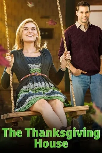 The Thanksgiving House movie poster - Rated 6.1/10