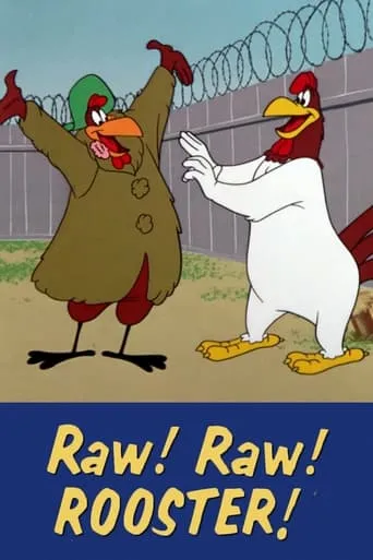 Raw! Raw! Rooster! movie poster - Rated 6.2/10