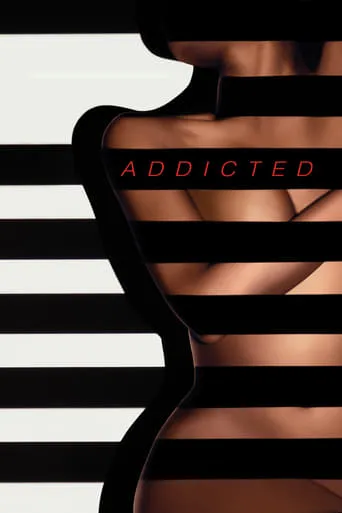 Addicted movie poster - Rated 5.9/10