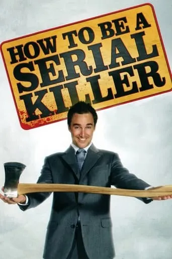 How to Be a Serial Killer movie poster - Rated 5/10