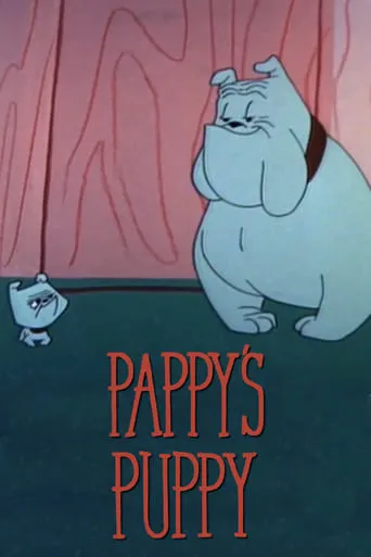 Pappy's Puppy movie poster - Rated 6.2/10