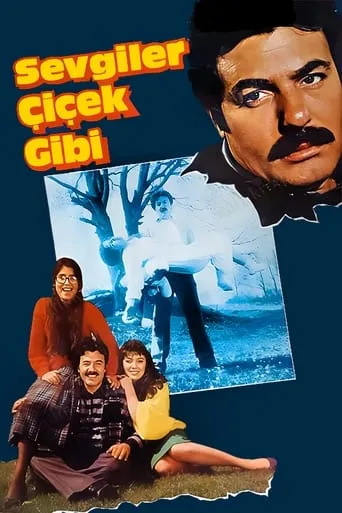 Sevgiler Çiçek Gibi movie poster - Entertainment content