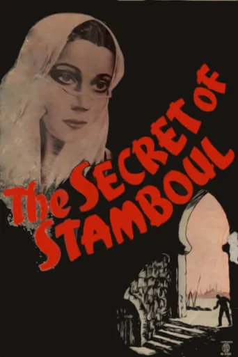 The Secret of Stamboul movie poster - Rated 6/10