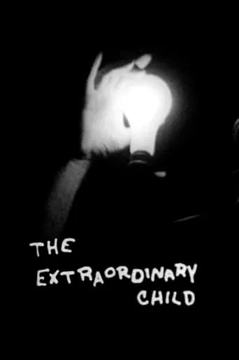 The Extraordinary Child movie poster - Rated 5.4/10