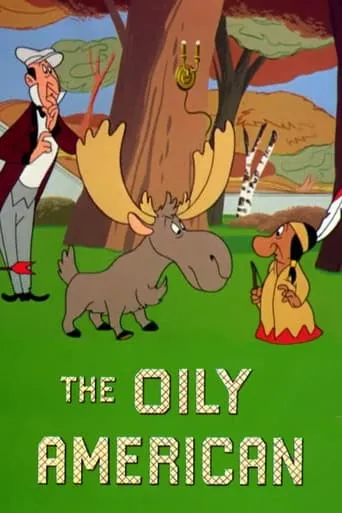 The Oily American movie poster - Rated 6.2/10