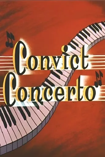 Convict Concerto movie poster - Rated 7.4/10