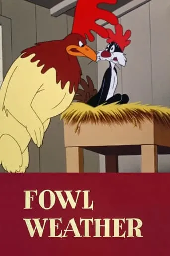 Fowl Weather movie poster - Rated 6.8/10