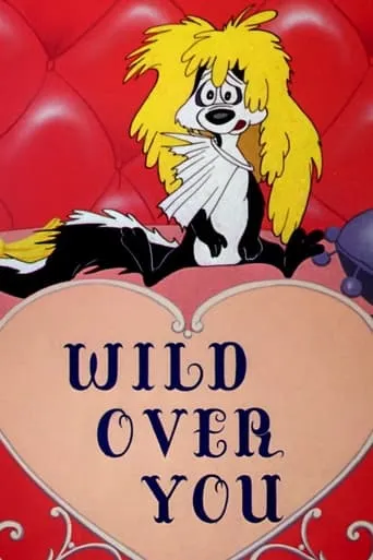 Wild Over You movie poster - Rated 6.3/10