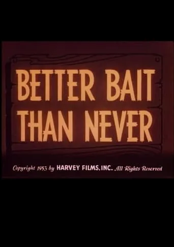 Better Bait Than Never movie poster - Entertainment content