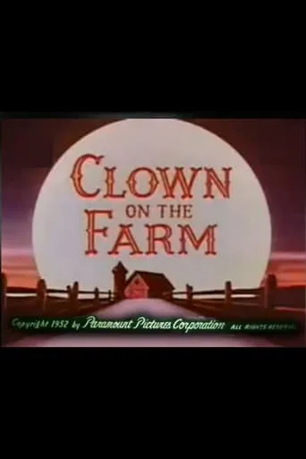 Clown on the Farm movie poster - Entertainment content