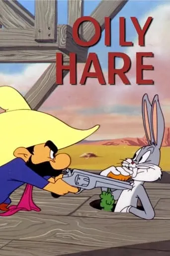 Oily Hare movie poster - Rated 6.5/10