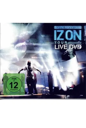 Söhne Mannheims - Iz On (Live in Oberhausen) movie poster - Entertainment content
