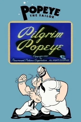 Pilgrim Popeye movie poster - Rated 6/10
