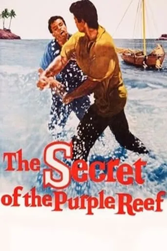 The Secret of the Purple Reef movie poster - Rated 2.5/10