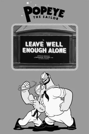 Leave Well Enough Alone movie poster - Rated 6.5/10