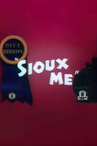 Sioux Me movie poster - Rated 4.7/10