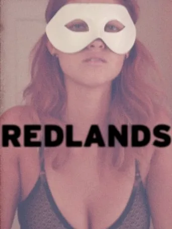 Redlands movie poster - Rated 4.7/10