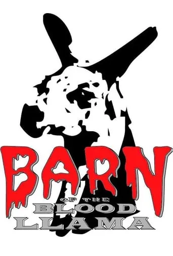 Barn of the Blood Llama movie poster - Rated 3/10