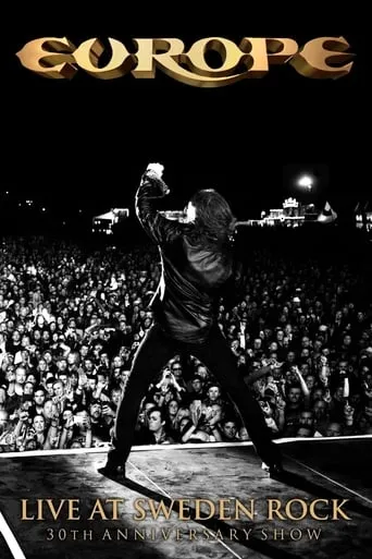 Europe: Live at Sweden Rock - 30th Anniversary Show movie poster - Rated 7/10