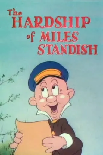 The Hardship of Miles Standish movie poster - Rated 5/10