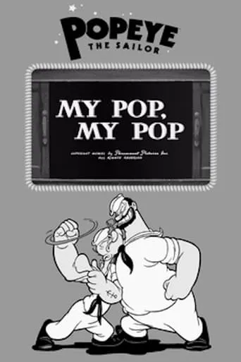 My Pop, My Pop movie poster - Rated 7.8/10