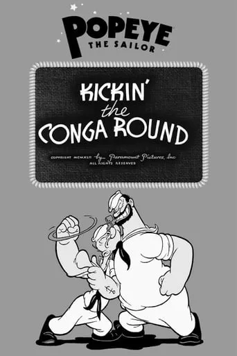 Kickin' the Conga Round movie poster - Rated 6/10