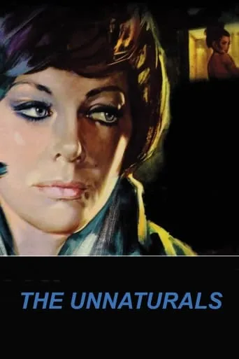 The Unnaturals movie poster - Rated 6.3/10