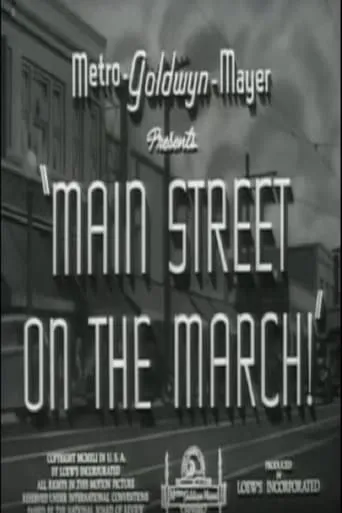 Main Street on the March! movie poster - Rated 5.4/10