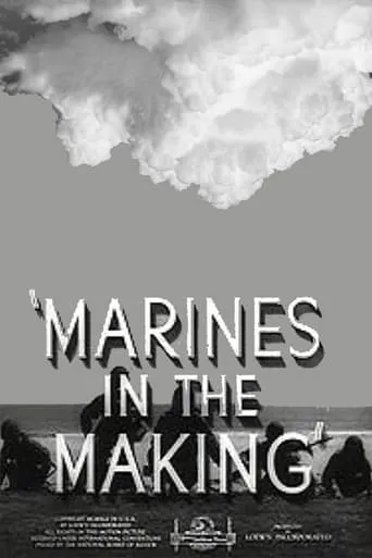Marines in the Making movie poster - Rated 5.9/10