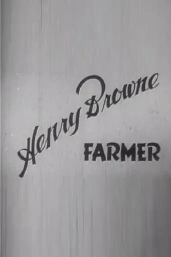 Henry Browne, Farmer movie poster - Rated 5.3/10