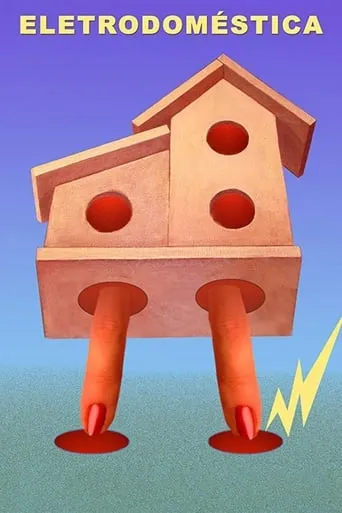 Eletrodoméstica movie poster - Rated 6.4/10