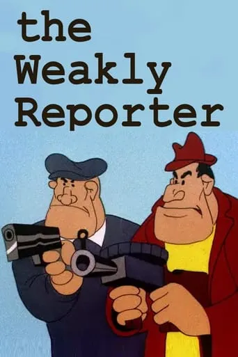 The Weakly Reporter movie poster - Rated 5.1/10