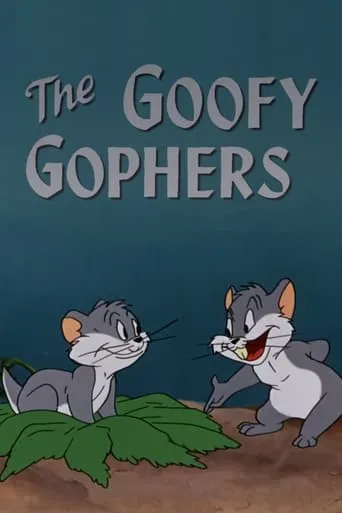 The Goofy Gophers movie poster - Rated 6.3/10