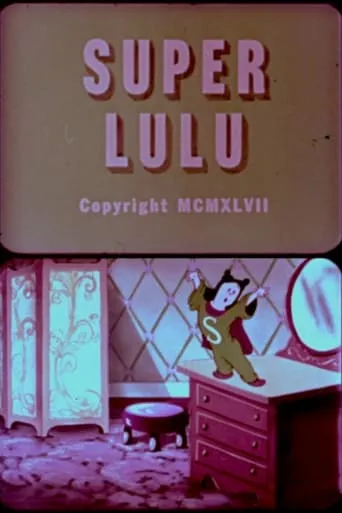 Super Lulu movie poster - Entertainment content