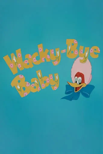 Wacky-Bye Baby movie poster - Rated 6.8/10