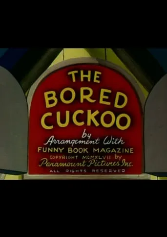 The Bored Cuckoo movie poster - Rated 6/10